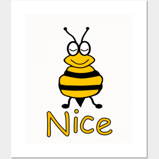 Please Bee Nice Posters and Art
